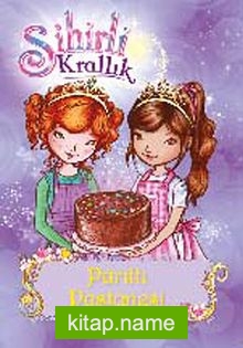 Sihirli Krallık 8 / Parıltı Pastanesi