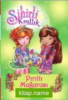 Sihirli Krallık – Pırıltı Mağarası