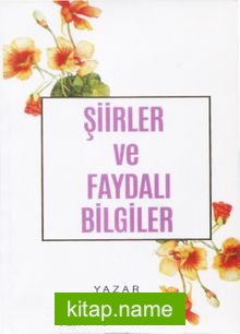 Şiirler ve Faydalı Bilgiler