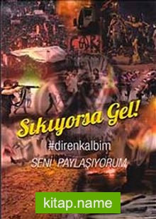 Sıkıyorsa Gel