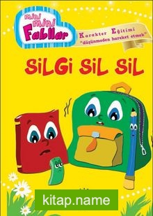 Silgi Sil Sil / Mini Mini Fabllar