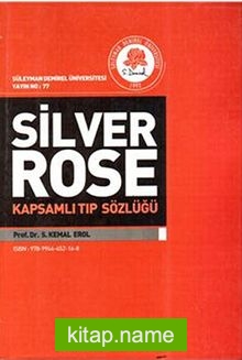 Silver Rose Kapsamlı Tıp Sözlüğü