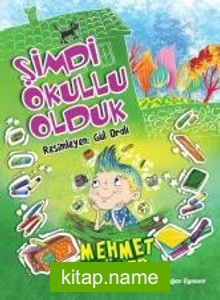 Şimdi Okullu Olduk