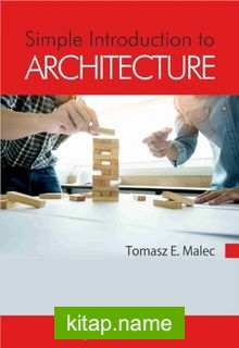 Simple Introduction to Architecture