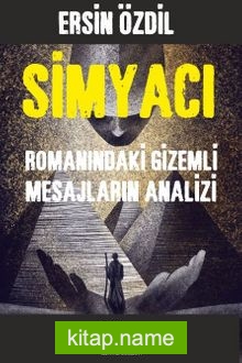 Simyacı Romanındaki Gizemli Mesajların Analizi