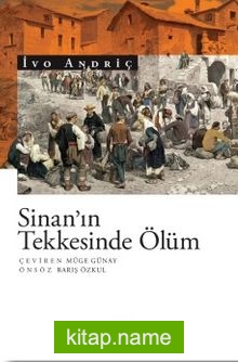 Sinan’ın Tekkesinde Ölüm