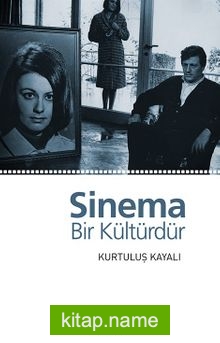 Sinema Bir Kültürdür