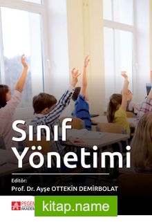 Sınıf Yönetimi (Edit. Ayşe Ottekin Demirbolat)