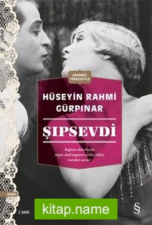 Şıpsevdi (Günümüz Türkçesiyle)