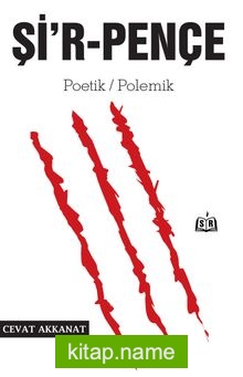 Şi’r-Pençe  Poetik / Polemik