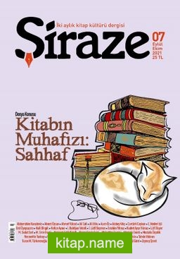 Şiraze İki Aylık Kitap Kültürü Dergisi Sayı:7 Eylül-Ekim 2021