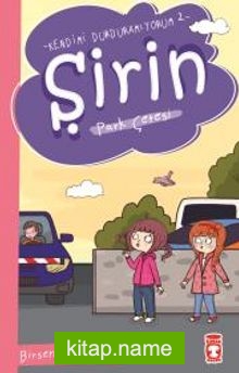 Şirin – Park Çetesi / Kendimi Durduramıyorum 2