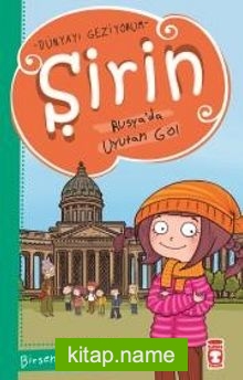 Şirin / Rusya’da Uyutan Göl