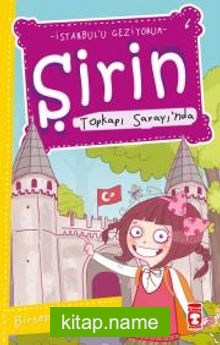 Şirin Topkapı Sarayı’nda