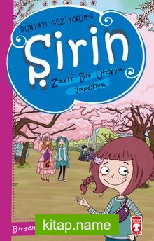Şirin Zarif Bir Ütopya: Japonya – Dünyayı Geziyorum 2