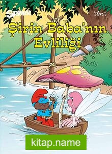 Şirinler 19 – Şirin Baba’nın Evliliği