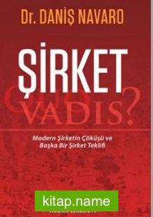 Şirket: Quo Vadis?