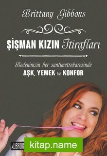 Şişman Kızın İtirafları
