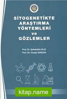 Sitogenetikte Araştırma Yöntemleri ve Gözlemler