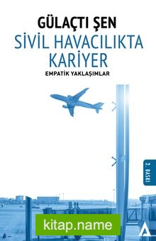 Sivil Havacılıkta Kariyer Empatik Yaklaşımlar