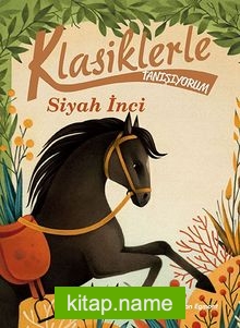 Siyah İnci / Klasiklerle Tanışıyorum