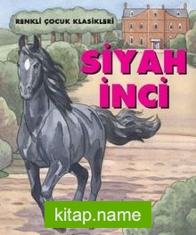 Siyah İnci / Renkli Çocuk Klasikleri