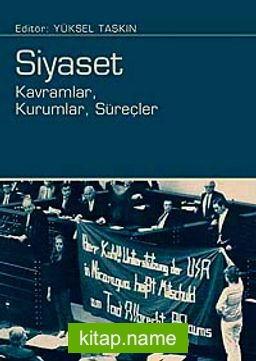 Siyaset  Kavramlar, Kurumlar, Süreçler