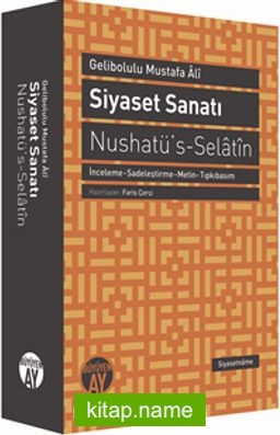 Siyaset Sanatı Nushatü’s-Selatin