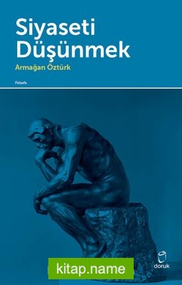 Siyaseti Düşünmek