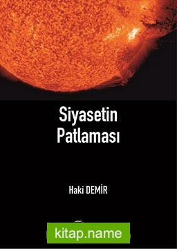 Siyasetin Patlaması