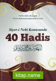 Siyer-i Nebi Konusunda 40 Hadis