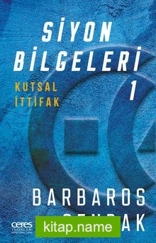 Siyon Bilgeleri 1 / Kutsal İttifak