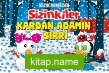 Sizinkiler 27. Kitap / Kardan Adamın Sırrı