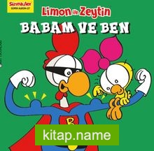 Sizinkiler-Limon ile Zeytin  / Babam ve Ben