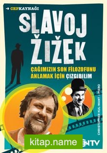 Slavoj Zizek / Çağımızın Son Filozofunu Anlamak İçin Çizgibilim