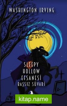 Sleppy Hollow Efsanesi / Başssız Süvari