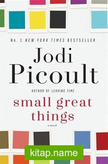 Small Great Things : A Novel