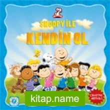 Snoopy İle Kendin Ol