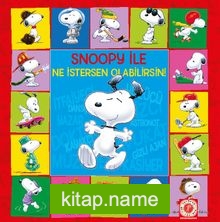 Snoopy İle Ne İstersen Olabilirsin!