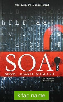 Soa Servis Odaklı Mimari