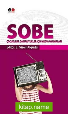 Sobe Çocuklara Dair Büyükler İçin Medya Okumaları