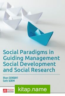 Social Paradigms in Guiding Management, Social Development and Social Research