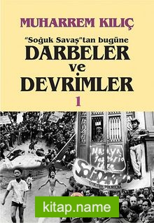 Soğuk Savaş’tan Bugüne Darbeler ve Devrimler (2Cilt)