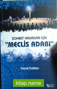 Sohbet Halkaları İçin Meclis Adabı