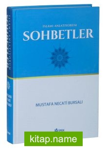 Sohbetler İslamı Anlatıyorum