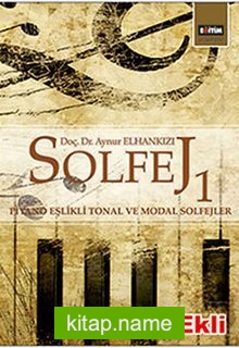 Solfej 1 Piyano Eşlikli Tonal ve Modal Sofejler (CD Ekli)