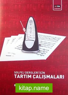 Solfej Dersleri İçin Tartım Çalışmaları