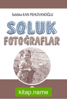 Soluk Fotoğraflar