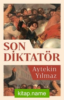 Son Diktatör