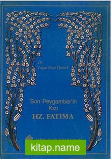 Son Peygamber’in Kızı Hz.Fatıma